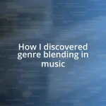 How I discovered genre blending in music