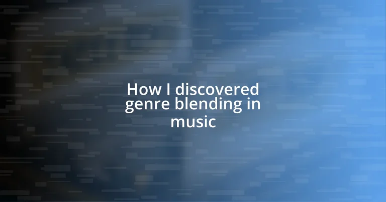 How I discovered genre blending in music