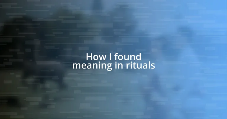 How I found meaning in rituals