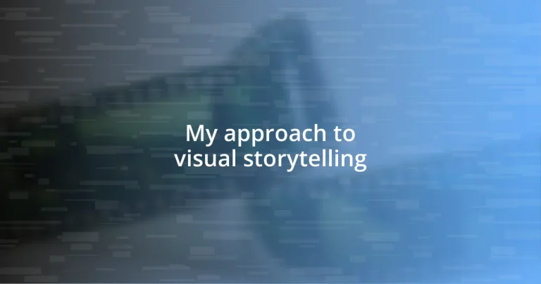 My approach to visual storytelling