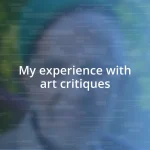 My experience with art critiques