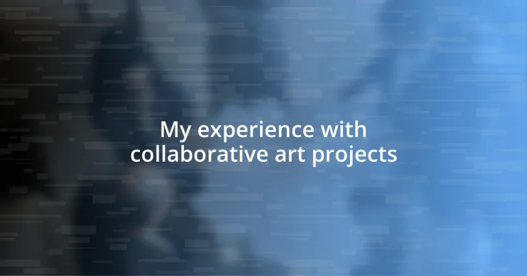 My experience with collaborative art projects