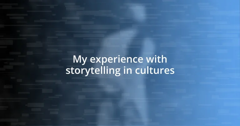 My experience with storytelling in cultures