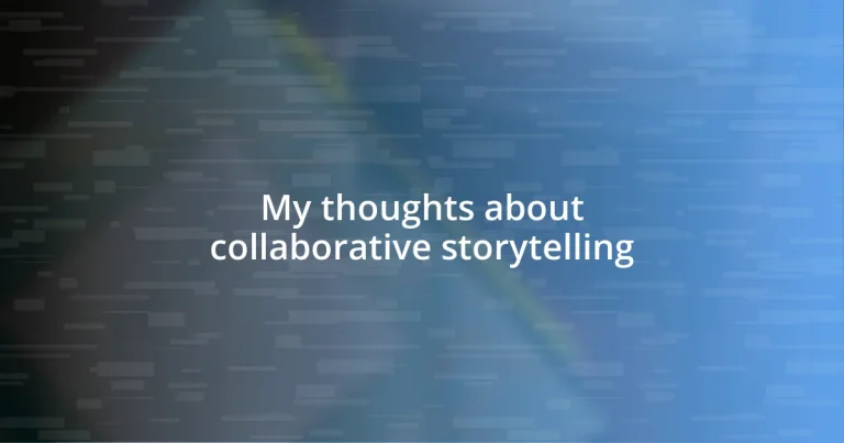 My thoughts about collaborative storytelling