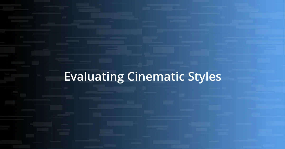 Evaluating Cinematic Styles