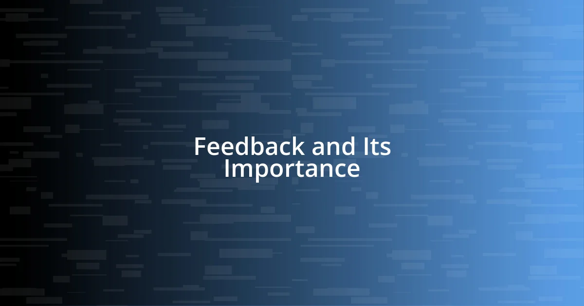 Feedback and Its Importance