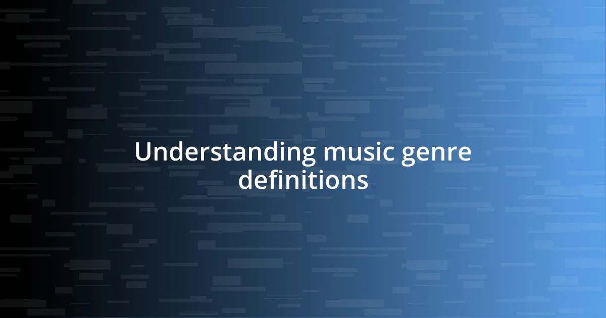 Understanding music genre definitions