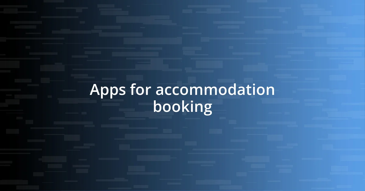 Apps for accommodation booking