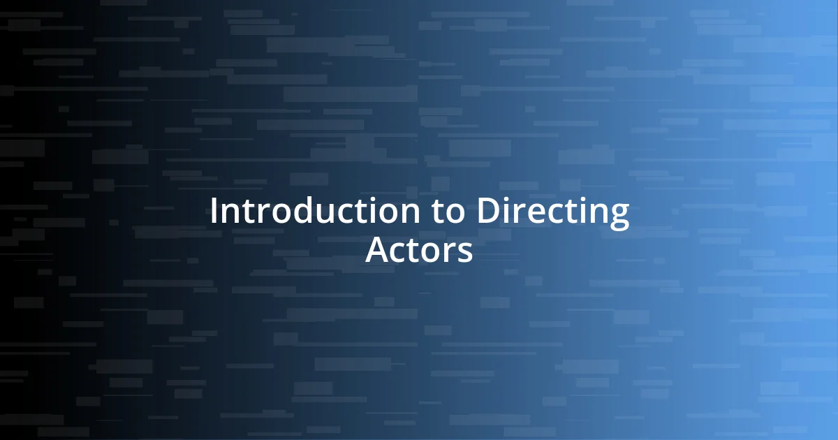 Introduction to Directing Actors